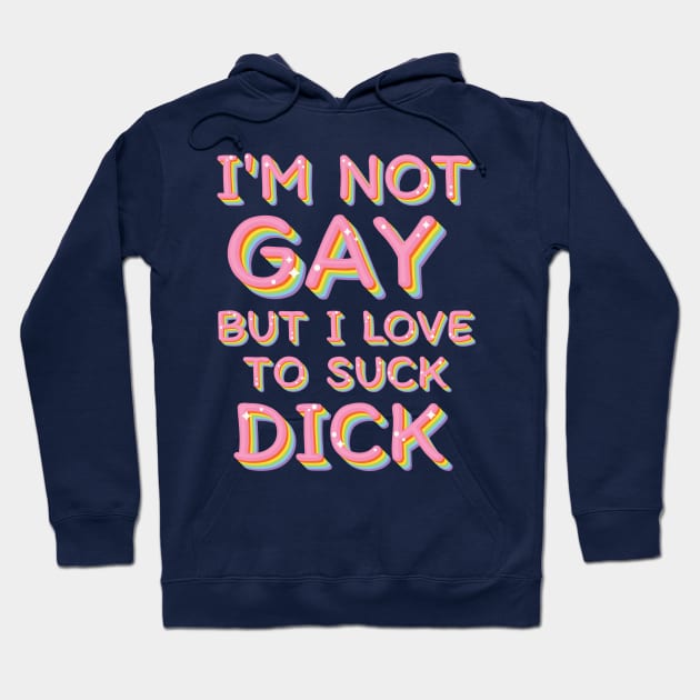 --I'm not gay-- Hoodie by Trendsdk